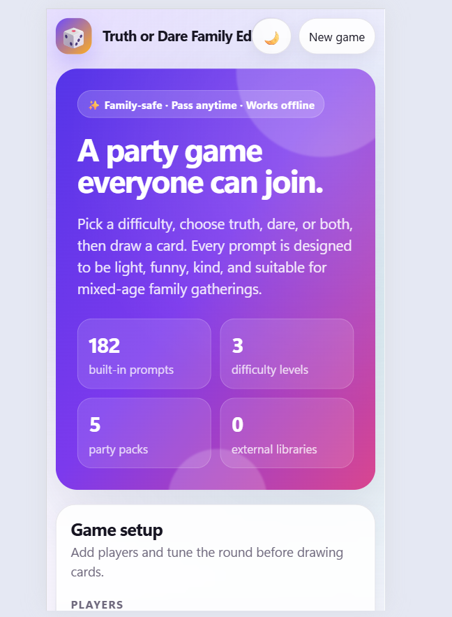 Family-friendly Truth or Dare game with clean prompts, player turns, and light or dark mode.